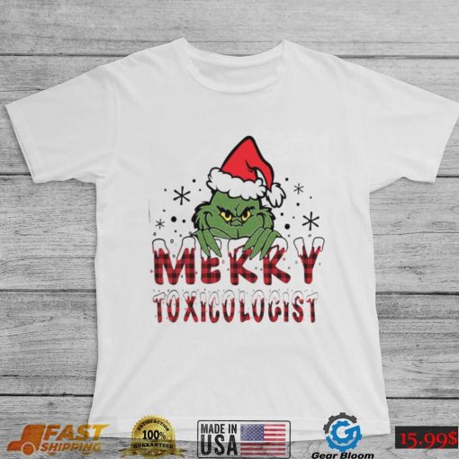Merry Toxicologist Grinchmas Tshirts