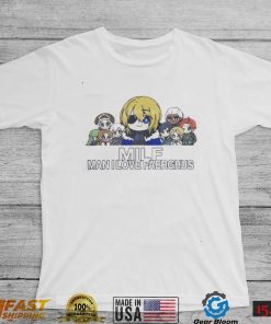 Milf man I love faerghus t shirt