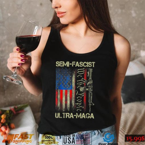 Semi Fascist Ultra Maga Political Humor Biden Quotes US Flag T Shirt