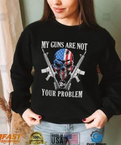 My guns are not your problem ar15 American flag 2a skull shirt