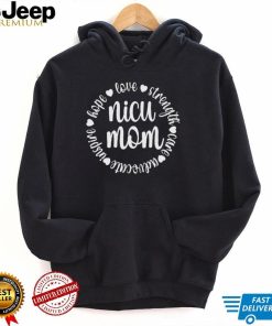 NICU Mom Appreciation Micro Preemie Baby NICU Warrior Mom Shirt