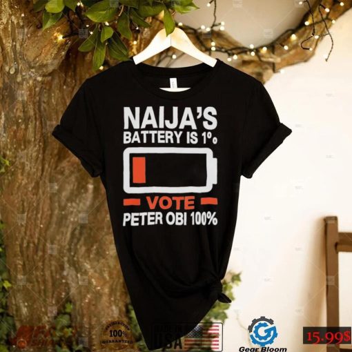 Naija’s battery is 1% vote Peter Obi 100% the battery t shirt
