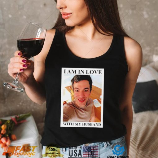 Nathan Fielder I am in love with my Husband shirt