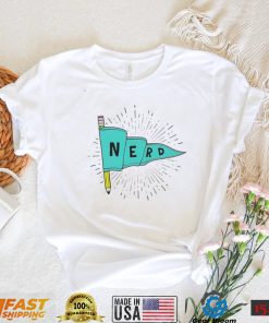 Nerd and Proud pencil flag shirt