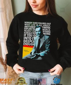 Nobody Ever Figures Out Richard Feynman Unisex Sweatshirt