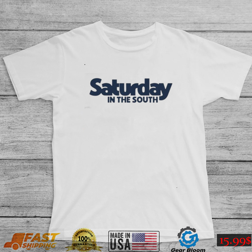 Ole Miss Saturday In The South Shirt Ole Miss Saturday In The South Shirt