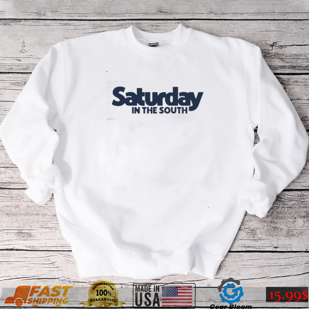 Ole Miss Saturday In The South Shirt Ole Miss Saturday In The South Shirt