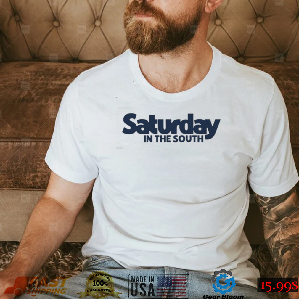 Ole Miss Saturday In The South Shirt Ole Miss Saturday In The South Shirt