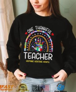 One Thankful Teacher Hispanic Heritage month Countries Shirt