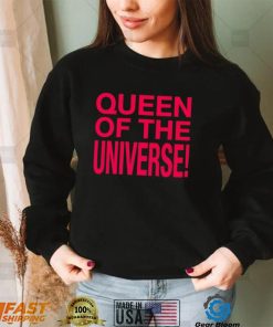 Original queen of the universe shirt