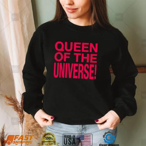 Original queen of the universe shirt