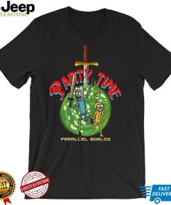Party Time Rick And Morty Parallel World Adventure Time Unisex T shirt
