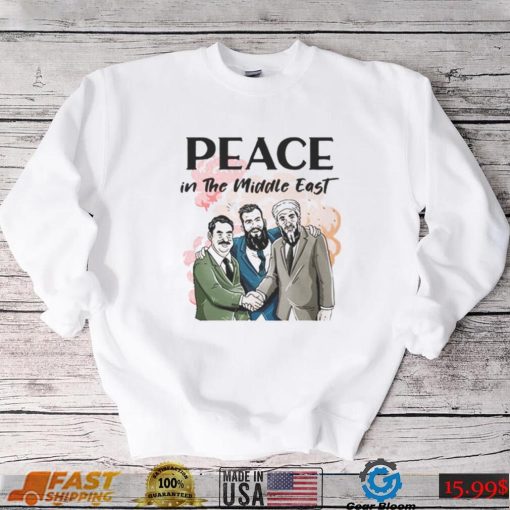 Peace In The Middle East Shirt Long Sleeve, Ladies Tee