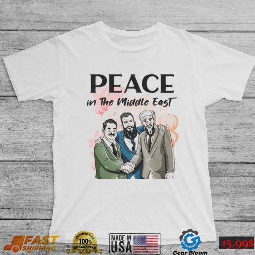 Peace In The Middle East Shirt Long Sleeve, Ladies Tee