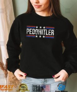 PedoHitler Biden Shirt