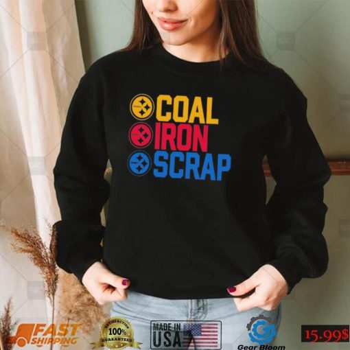 Pittsburgh Steelers Coal Iron Scrap Shirt