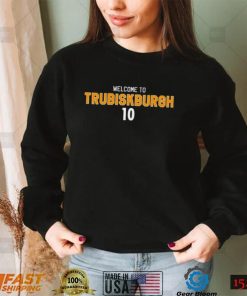 Pittsburgh Steelers Welcome to Trubisky Burgh 2022 shirt