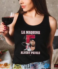 La Maquina Albert Pujols St Louis Missouri MLBPA Albert Pujols T Shirt