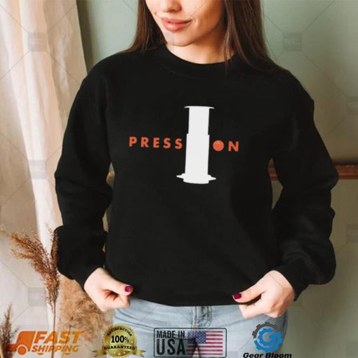 Press On Aero Press shirt