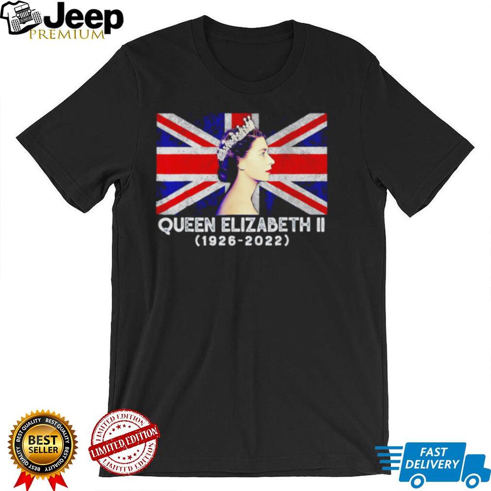Queen Elizabeth II Queen of England 1926 2022 shirt