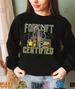 Retro Style Funny Forklift Operator Forklift Certified T Shirt