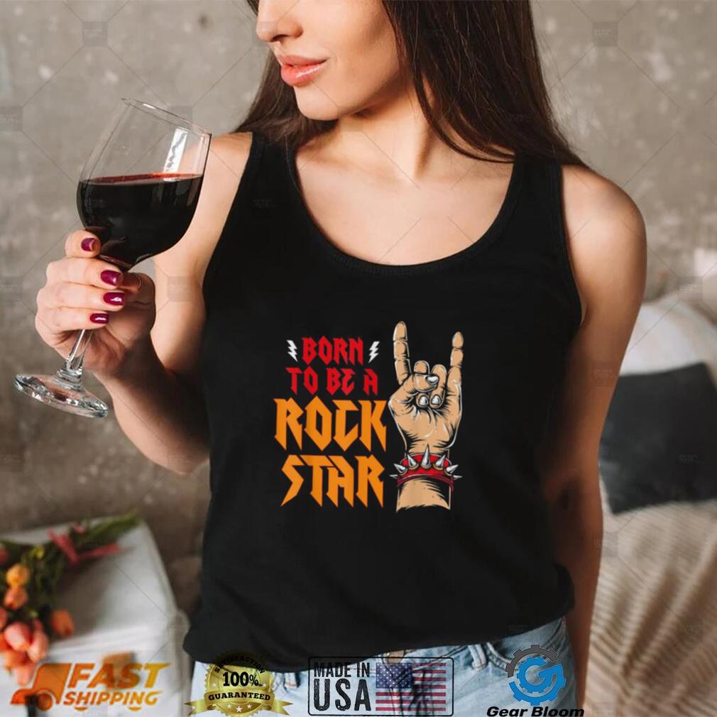 Rockstar Gf Aesthetic Born To Be A Rockstar Girlfriend Shirt Rockstar Gf Aesthetic Born To Be A Rockstar Girlfriend Shirt