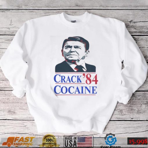 Ronald Reagan crack 84 cocaine t shirt