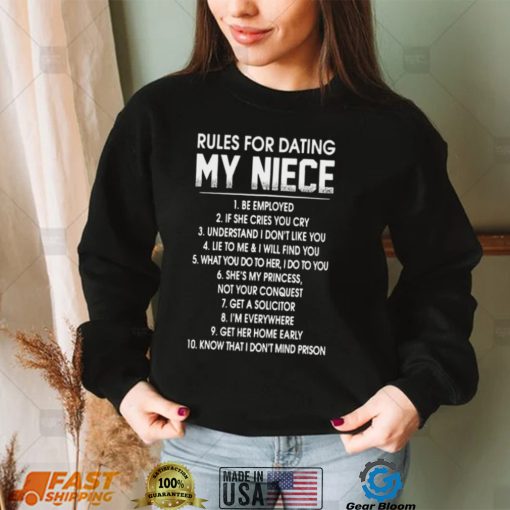 Rules for dating my niece shirt