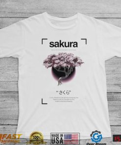 Sakura trees are know as Japan’s national flower Cherry Blossoms are a time of renewal shirt