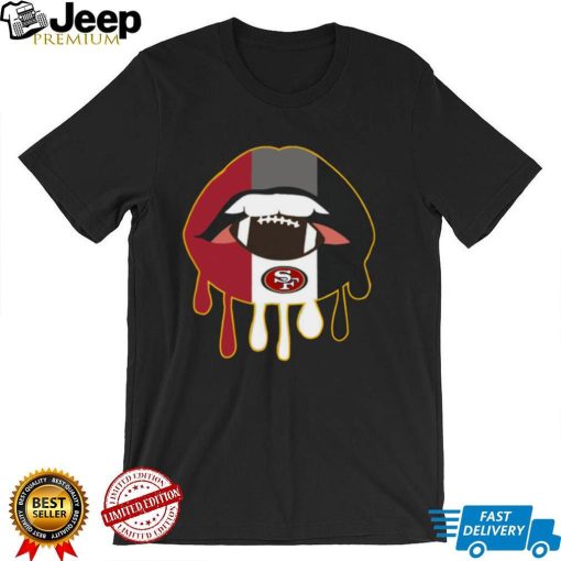 San Francisco 49ers NFL Dripping Lips San Francisco 49ers T Shirt