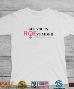 See you in roevember American women and allies shirt