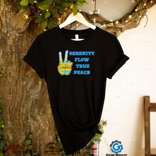 Serenity flow true peace peace sign shirt