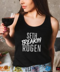 Seth freakin rogen shirt