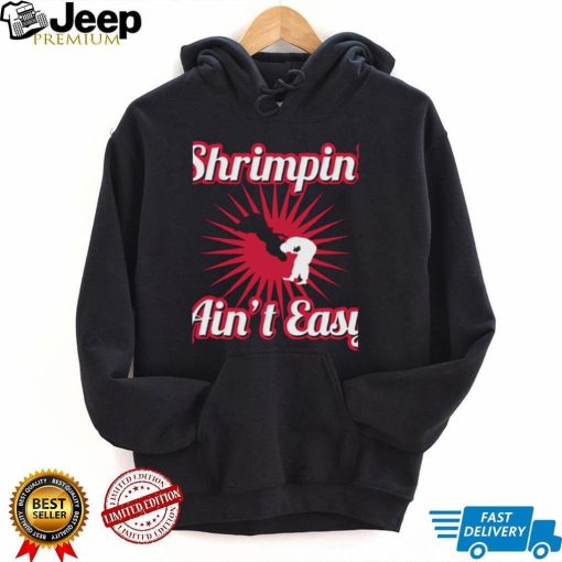 Shrimpin Aint Easy Brazilian Jiu Jitsu Unisex T shirt