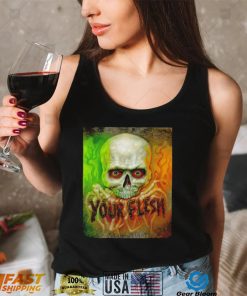 Skull your flesh magazine shirt