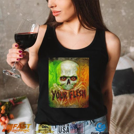 Skull your flesh magazine shirt