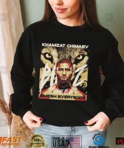 Smesh Everybody Gifts For Mma Fans Khamzat Chimaev T shirt Sweatshirt, Tank Top, Ladies Tee