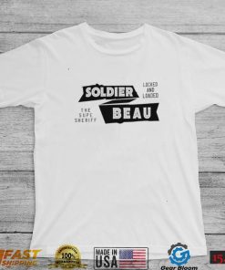 Soldier Beau the Supe Sheriff locked and loaded logo shirt