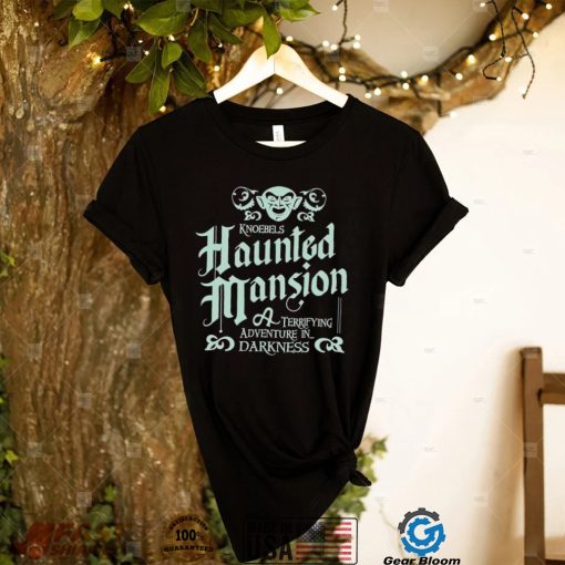 Spooky House Knoebels Haunted Mansion A terrifying adventure in darkness shirt