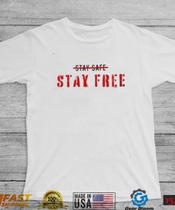 Stay Free T shirt