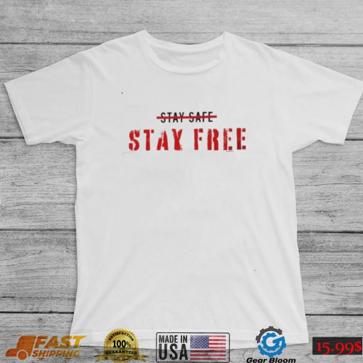 Stay Free T shirt