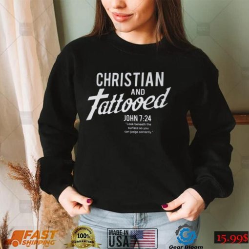 Tattoo Bible Verse Look Beneath Christian Jesus T Shirt