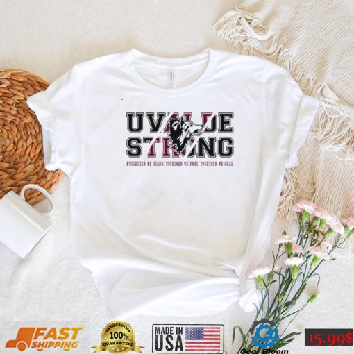 Texas Uvalde Strong Pray For Uvalde T Shirt