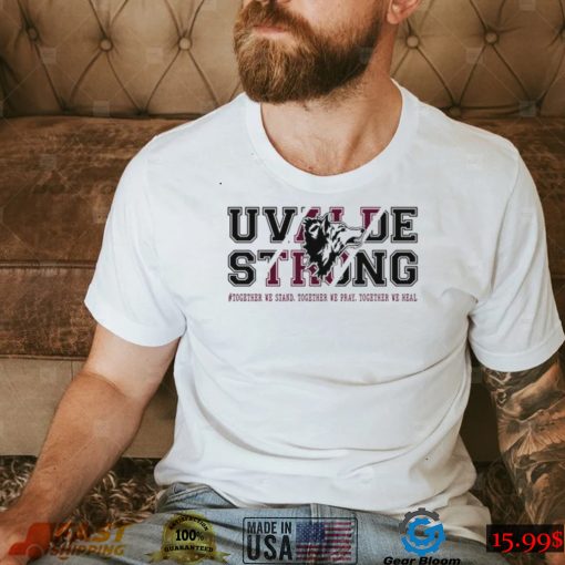 Texas Uvalde Strong Pray For Uvalde T Shirt