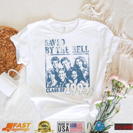 Class Of 1993 Saved By The Bell Unisex T Shirt