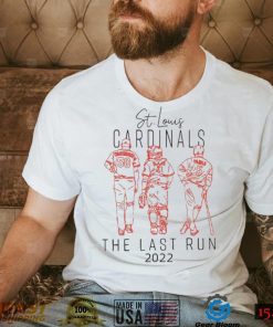 The Last Run Baseball St Louis Cardinals T Shirt