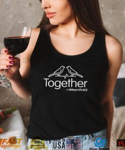 Together at Mikey's Place Long Sleeve T Shirt