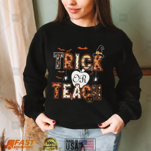 Trick Or Teach Teacher Halloween 2022 Shirt