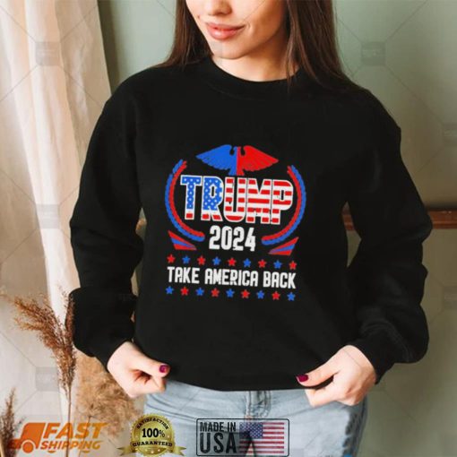 Trump 2024 American us flag take America back for Trump shirt