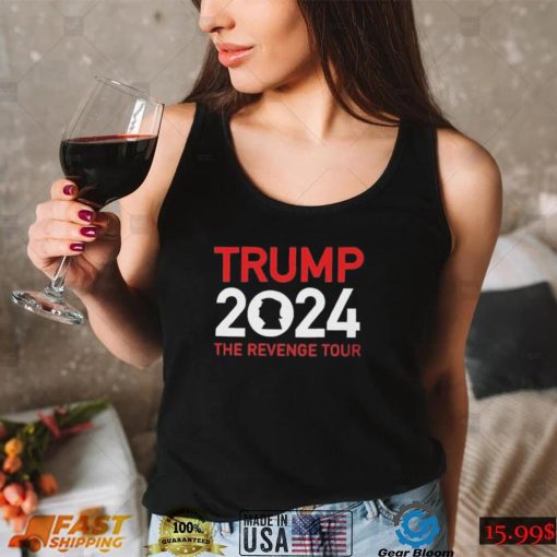 Trump 2024 The Revenge Tour Shirt